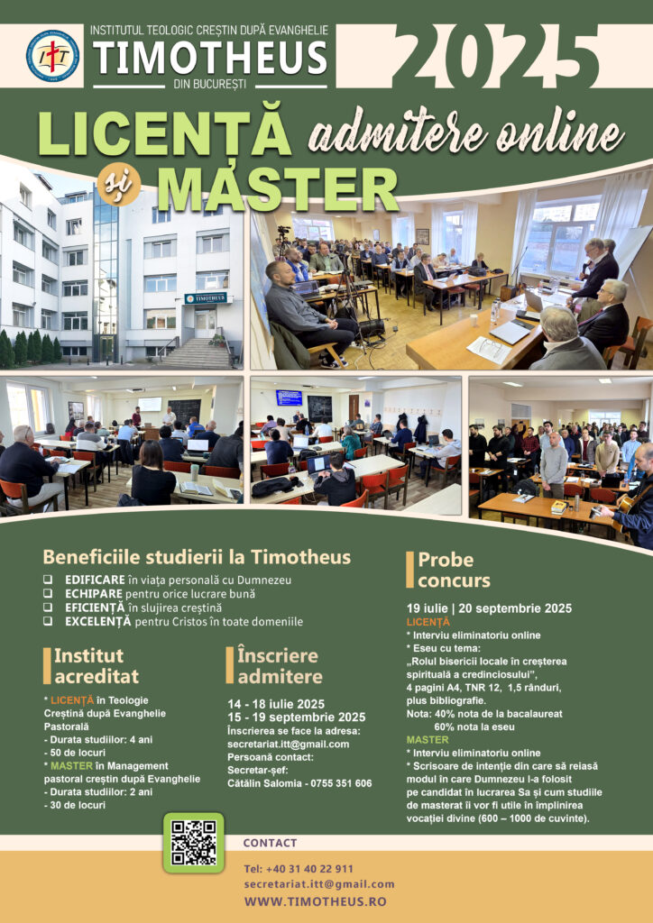 INSTITUTUL TEOLOGIC TIMOTHEUS ORGANIZEAZA EXAMEN ADMITERE PENTRU LICENTA SI MASTER (2025) INSTITUTUL TEOLOGIC TIMOTHEUS ORGANIZEAZA EXAMEN ADMITERE PENTRU LICENTA SI MASTER (2025)